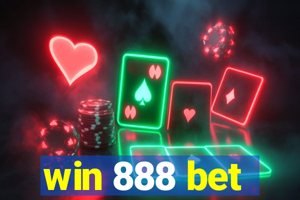 win 888 bet